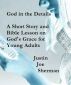 God in the Details - A Short Story and Bible Lesson on God's Grace for Young Adults by J Joe Sherman