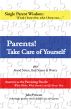 Parents! Take Care of Yourself by Julie Prescott