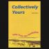 Collectively Yours - Tales from the Borderline by david merron