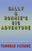 Cover for 'Sally and Ronnie's BIG Adventure'