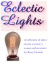 Eclectic Lights by Barry Daniels