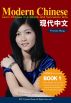 Modern Chinese (BOOK 1) - Learn Chinese in a Simple and Successful Way by Vivienne Zhang