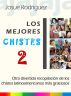 Los Mejores Chistes 2 by Josue Rodriguez