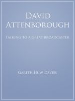 Cover for 'David Attenborough - Talking to a Great Broadcaster'