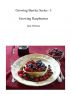 Growing Raspberries by Jane Holmes