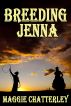 Breeding Jenna by Maggie Chatterley