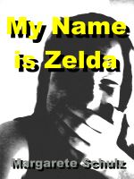 Cover for 'My Name is Zelda'