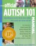 The Official Autism 101 Manual by Karen Simmons
