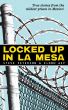 Locked Up In La Mesa by Steve Peterson & Eldon Asp