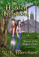 Cover for 'The Hidden Kingdom (A Chapter Book)'