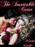 The Insatiable Curse (An Erotic Fairy Tale) by Naomi Lauder