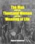 The Man with the Thousand Women and the Meaning of Life by Digital Shepherd