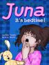 Juna: it's bedtime! by Lychee Tanaka