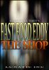 The Shop (Fast Food Eddy Action Humor Series #1) by Kenneth Guthrie