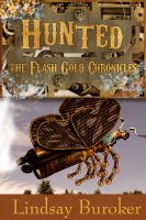 Cover for 'Hunted (The Flash Gold Chronicles, #2)'