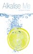 Alkalise Me (How I Reversed Diabetes In 5 Weeks) by Sharon D. Jones