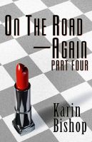 Cover for 'On The Road&mdash;Again: Part Four'