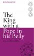 The King with a Pope in His Belly by Bella d'Abrera