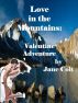 Love in the Mountains: A Valentine Adventure by Jane Colt