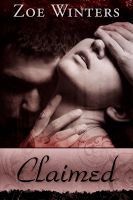Cover for 'Claimed (Paranormal Romance/Urban Fantasy: Blood Lust, Novella 2)'