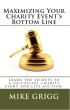 Maximizing Your Charity Event's Bottom Line by Mike Grigg