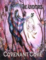 Cover for 'The Adventures of Covenant Cove'