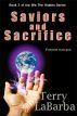 Saviors and Sacrifice by Terry LaBarba
