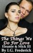 Things We Do for Love by I.G. Frederick
