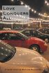 Love Conquers All by Matthew Montague