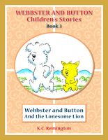 Cover for 'Webbster & Button And the Lonesome Lion'