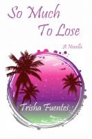 Cover for 'So Much To Lose'