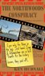 The Northwoods Conspiracy by Ken Hudnall