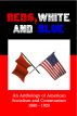 Reds, White and Blue: An Anthology of American Socialism and Communism 1880-1920 by Lenny  Flank