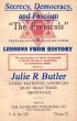 Secrecy, Democracy, and Fascism: Lessons from History by Julie R Butler