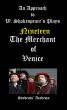 An Approach to W. Shakespeareâ€™s Plays-Nineteen-The Merchant of Venice by Students' Academy