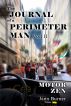 The Journal of A Perimeter Man Vol. II, Motor Zen by Jann Burner