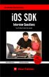 iOS SDK Interview Questions You'll Most Likely Be Asked by Vibrant Publishers