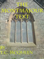 Cover for 'The Montmajour Text'