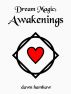 Dream Magic: Awakenings by Dawn Harshaw