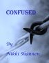 Confused by Nikki Shannen