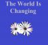 The World Is Changing by Monica P