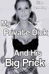 My Private Dick and His Big Prick by Jillian Cumming