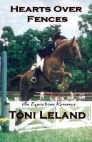 Cover for 'Hearts Over Fences: an equestrian romance'