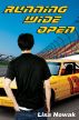 Running Wide Open by Lisa Nowak