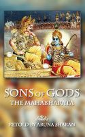 Cover for 'Sons of Gods -- The Mahabharata Retold'