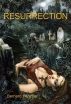 Resurrection by Bernard Fancher