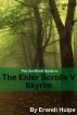 The Unofficial Guide to The Elder Scrolls V - Skyrim: A GameCaps Strategy Guide by BookCaps 