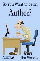Cover for 'So You Want to be an Author?'