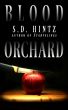 Blood Orchard by S.D. Hintz