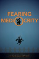 Cover for 'Fearing Mediocrity'